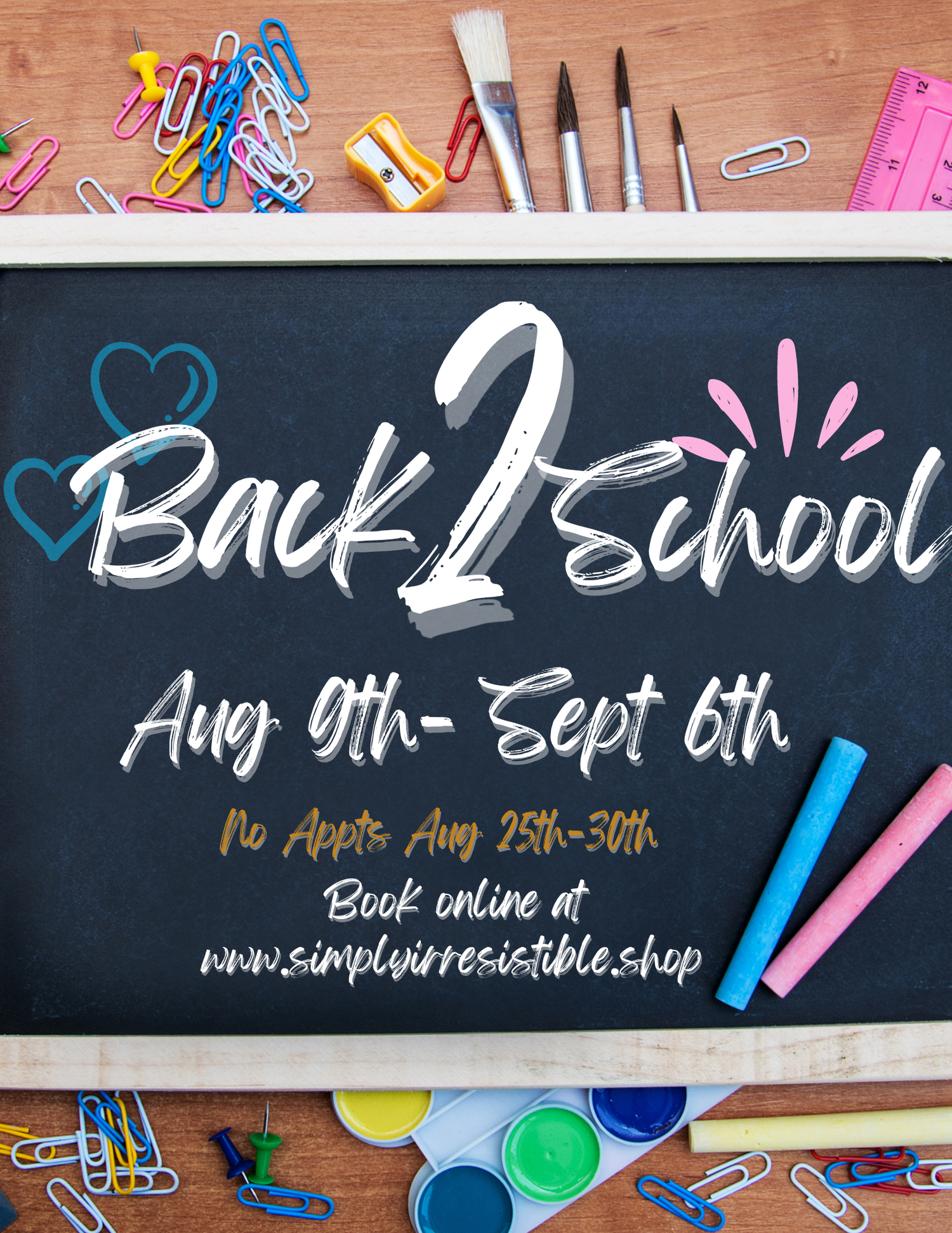 Back-2-School‼️ Aug 9th-Sept 6th