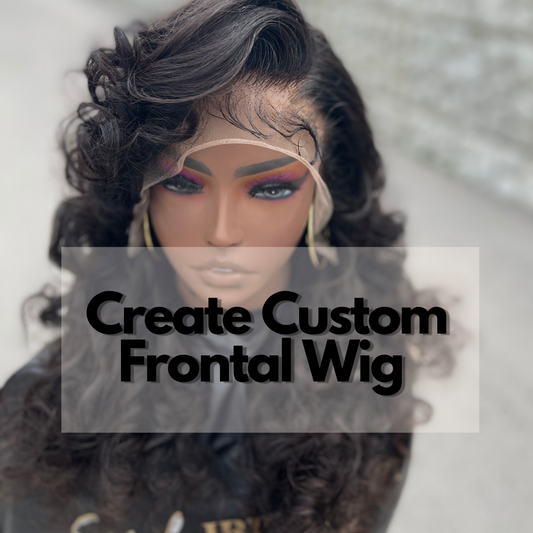 Create Custom Frontal Wig Unit